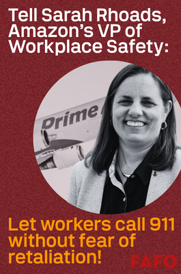Tell Amazon’s VP of Workplace Safety: Let Workers Call 911!