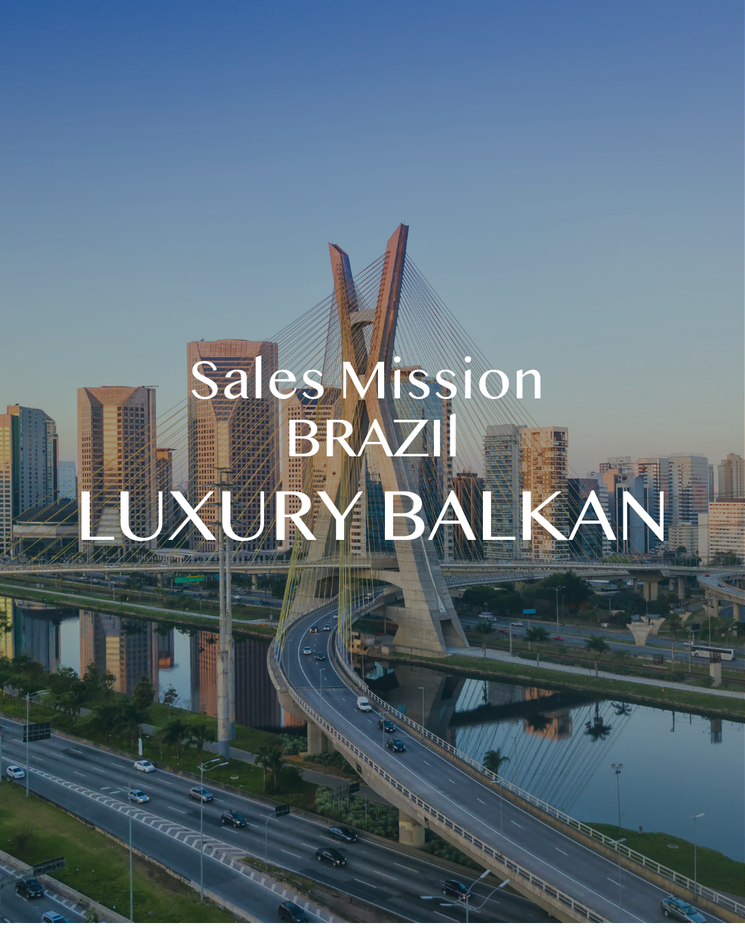 Sales Mission Brazil | Luxury Balkan &amp; CONECTA