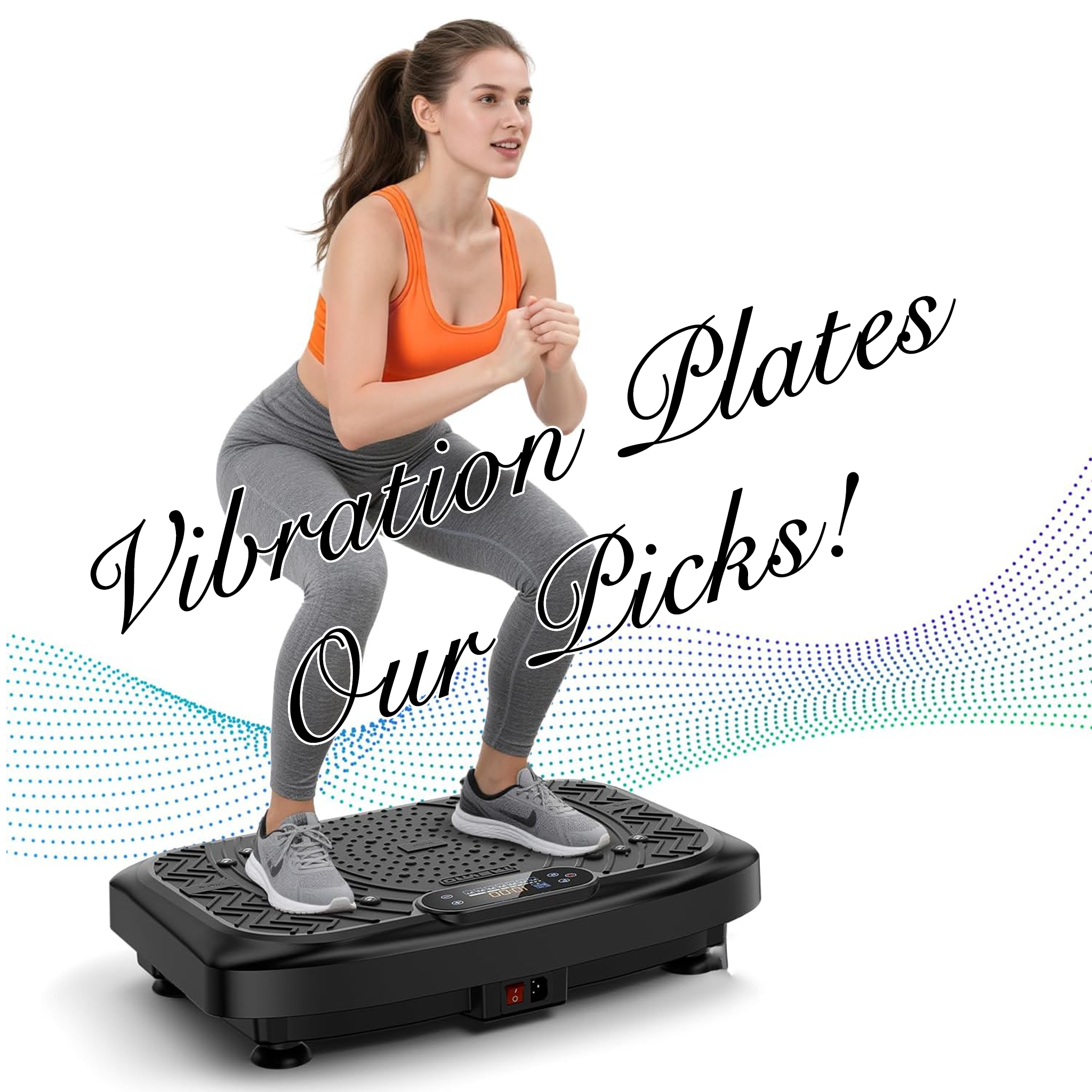 Five of the best &amp; affordable vibration plateS in the UK