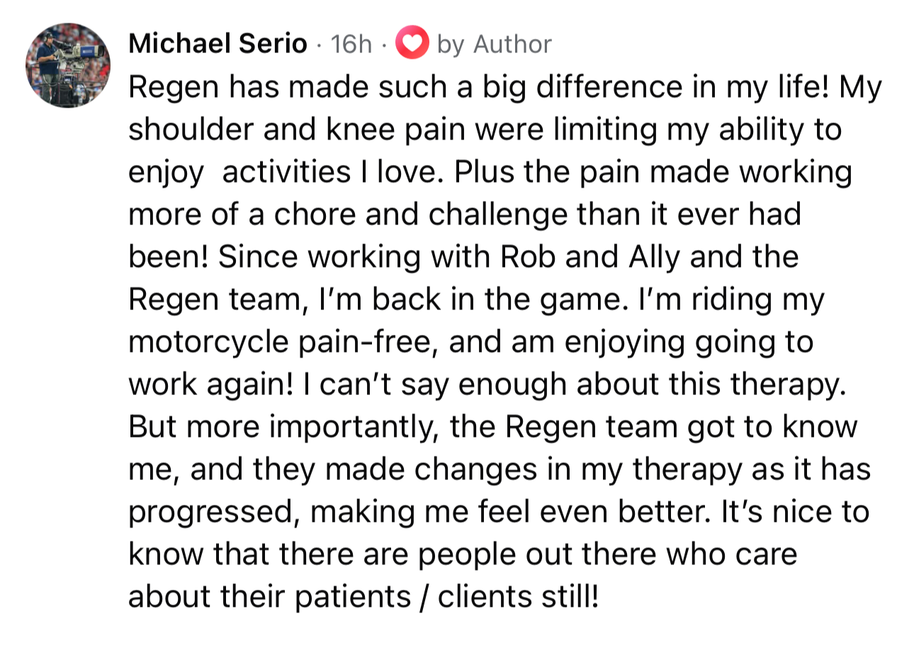 Text post by Michael Serio sharing positive experience with Regen therapy, mentioning improved pain relief and ability to enjoy activities like motorcycle riding.