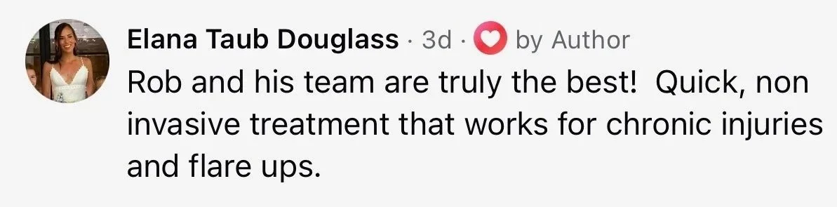 Screenshot of a social media review by Elana Taub Douglass praising Rob and his team for a non-invasive treatment for chronic injuries and flare-ups.