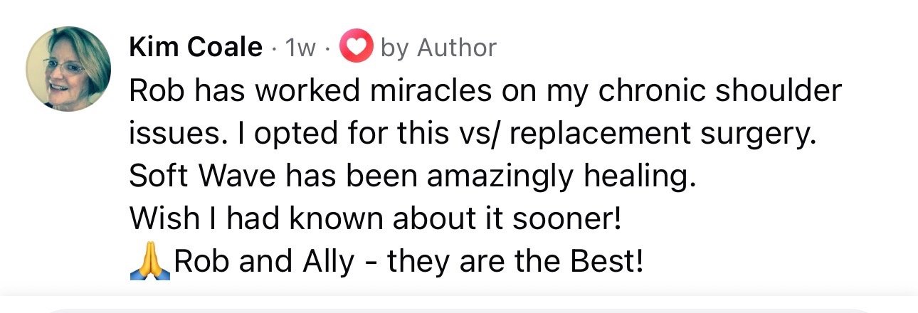 Screenshot of a social media post by Kim Coale mentioning her shoulder issues, successful healing with Soft Wave therapy, and gratitude towards Rob, Ally, and the team.