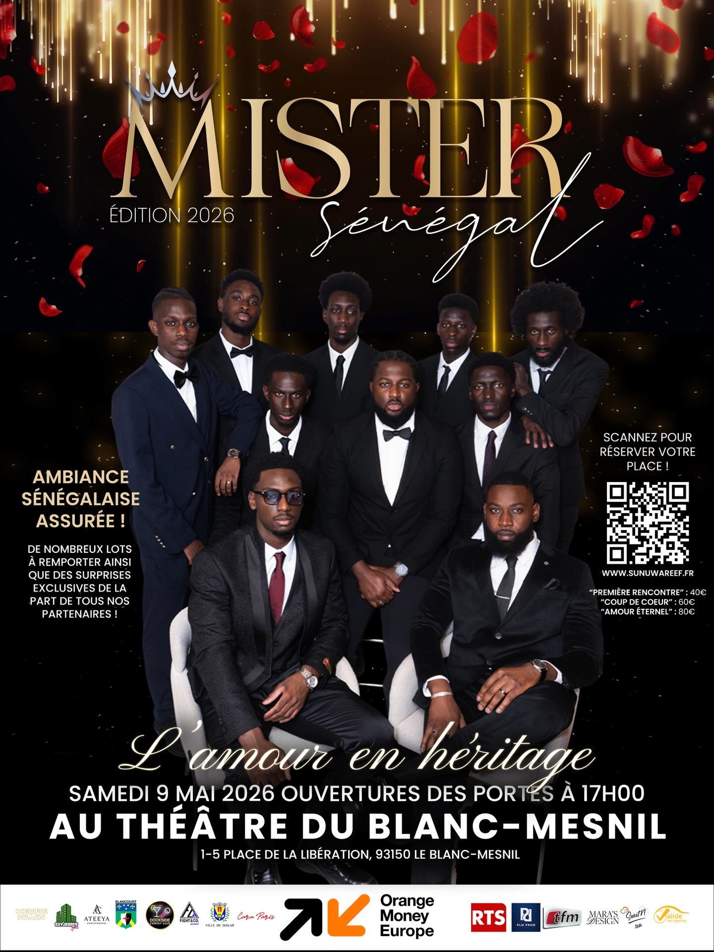 Mister S&eacute;n&eacute;gal France 2026 👑
L&rsquo;amour en h&eacute;ritage 🌹

Ils ont eu 6 mois pour pr&eacute;parer quelque chose d&rsquo;exceptionnel, aujourd&rsquo;hui ils sont pr&ecirc;t, et vous ?

📅 9 mai 2026 &agrave; partir de 17h
📍Th&ea