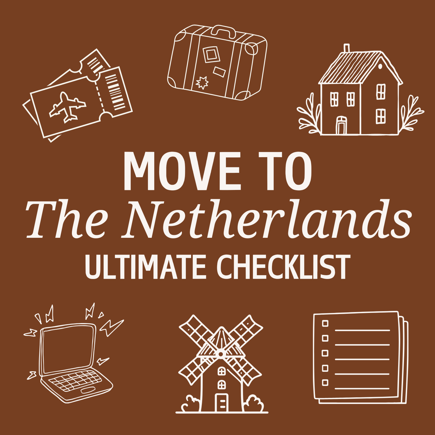 eGuide: Move to the Netherlands Ultimate Checklist