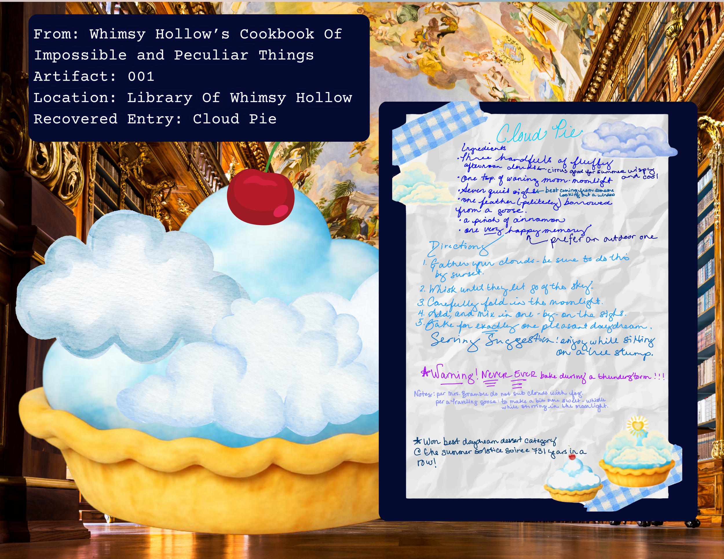 Library Archive Item 001-Cloud Pie 
Whimsy Hollow Cookbook Of Impossible and Peculiar Things: