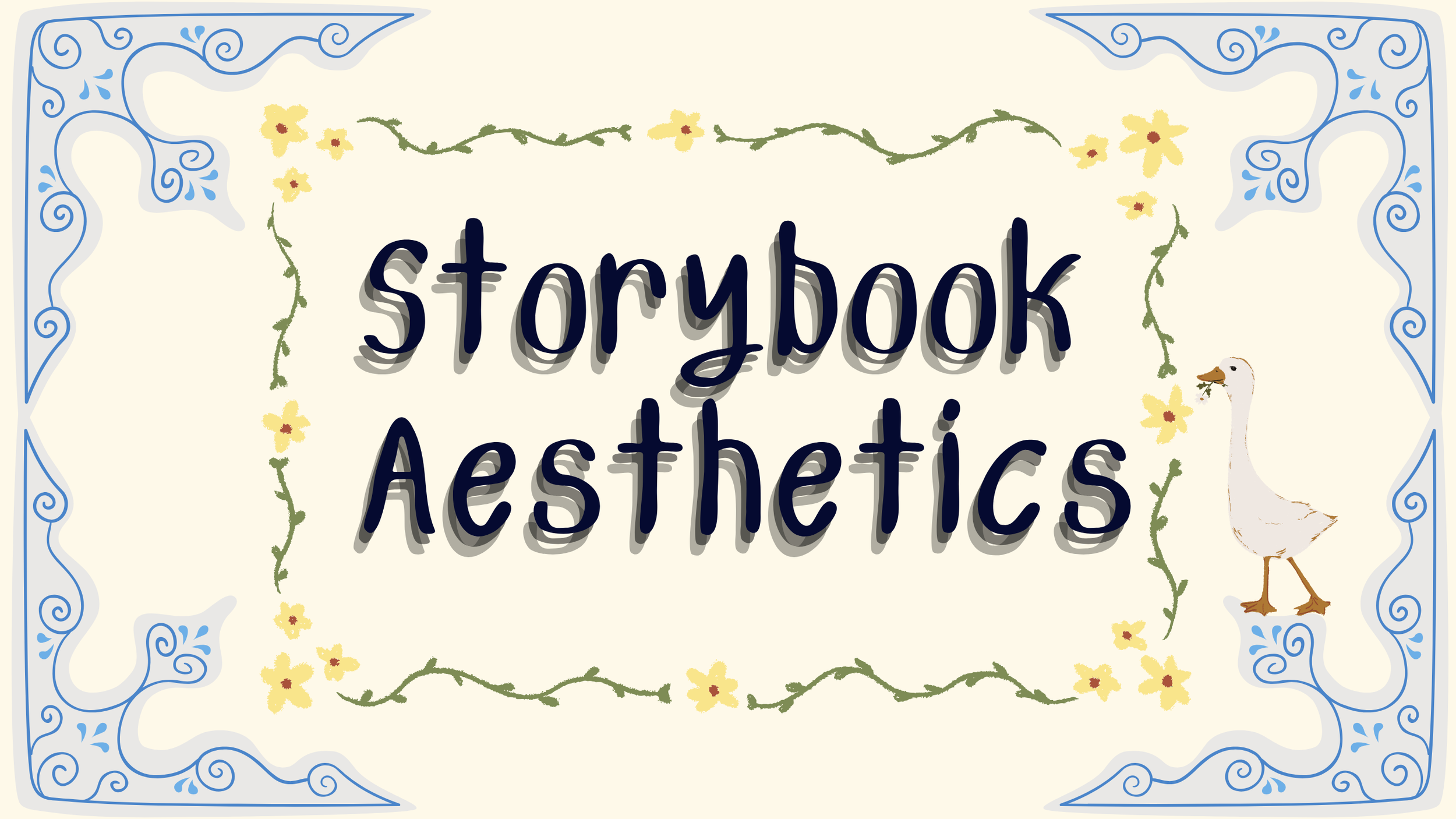 a cream and pale blue web banner featuring a storybook aesthetic in a soft and cozy dark blue font with a floral trim, and a goose illustration