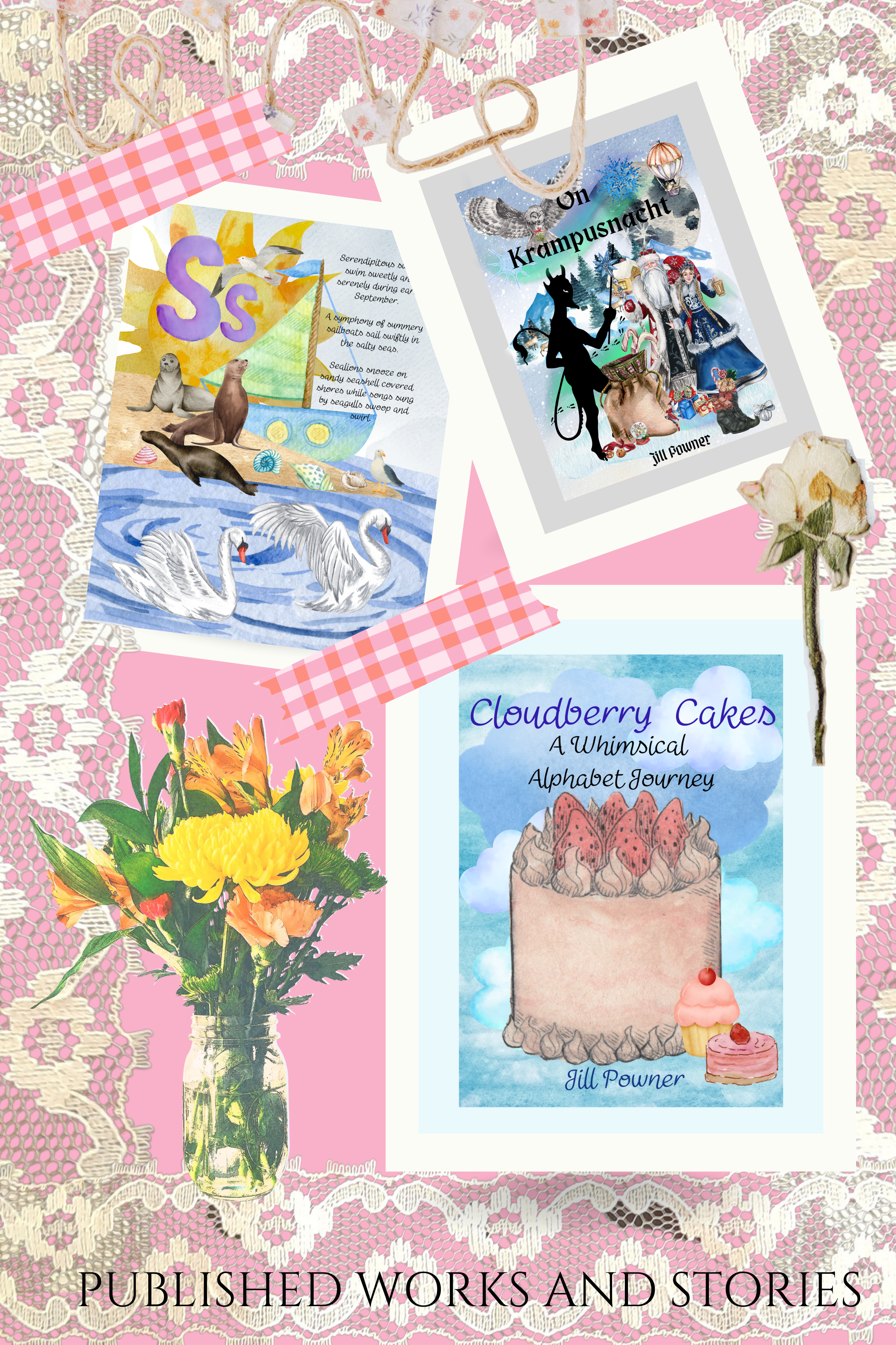 Decorative collage of three illustrated book covers, a glass vase with yellow and orange flowers, and a white lace tablecloth background with the text 'Published Works and Stories' at the bottom.