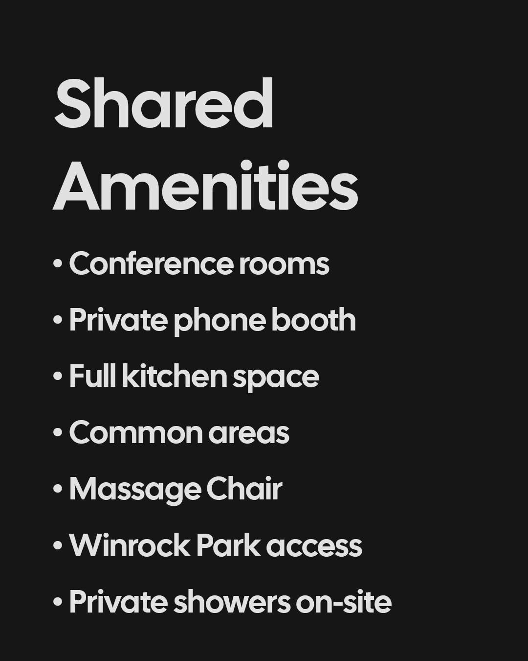 A list of shared amenities including conference rooms, private phone booth, full kitchen space, common areas, massage chair, Winrock Park access, and private showers on-site.