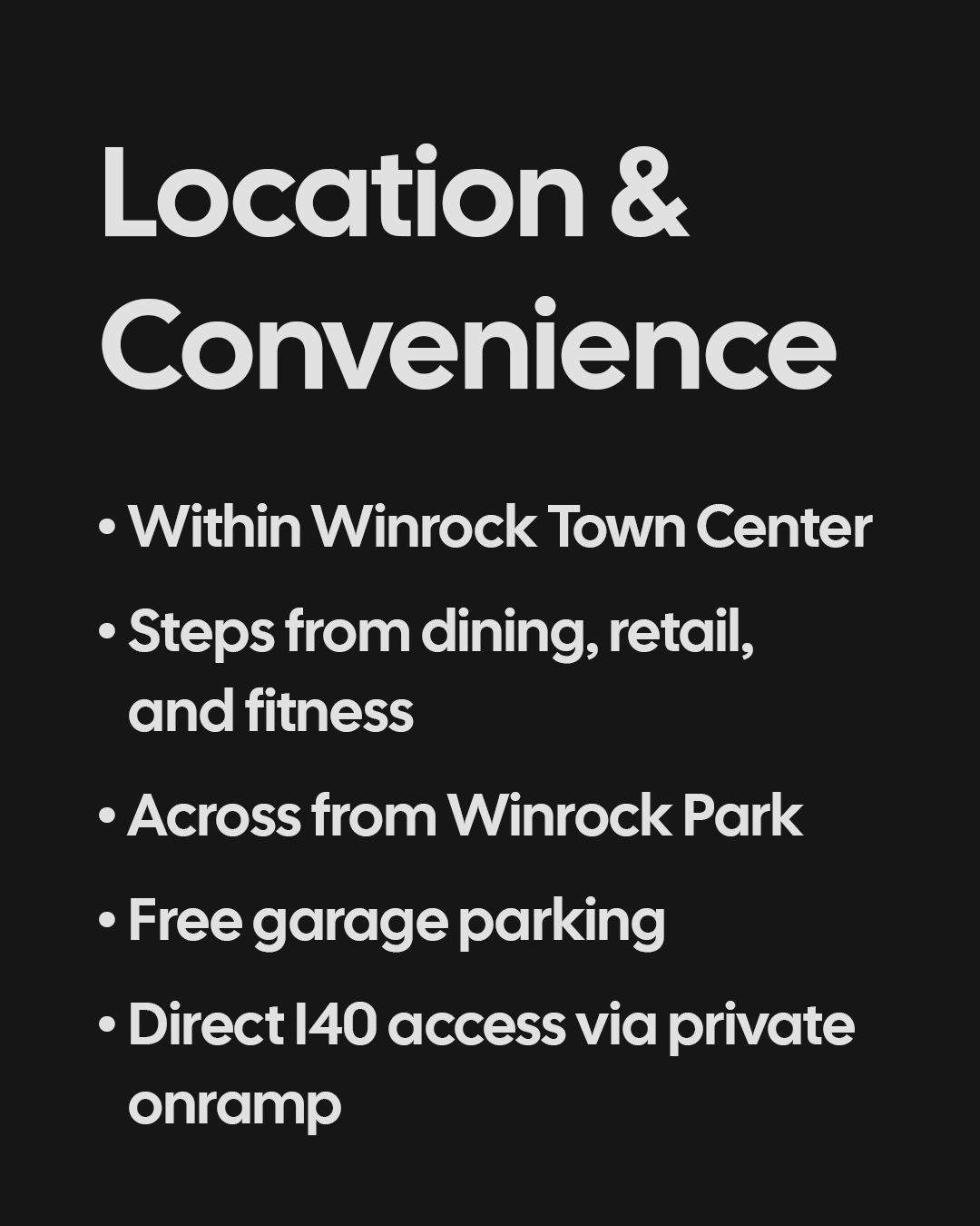 Text on a black background promoting the location and convenience of an area within Winrock Town Center and Winrock Park, mentioning dining, retail, fitness, parking, and access details.