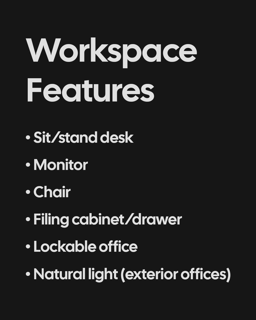 A presentation slide titled 'Workspace Features' listing features such as sit/stand desk, monitor, chair, filing cabinet/drawer, lockable office, and natural light in exterior offices.