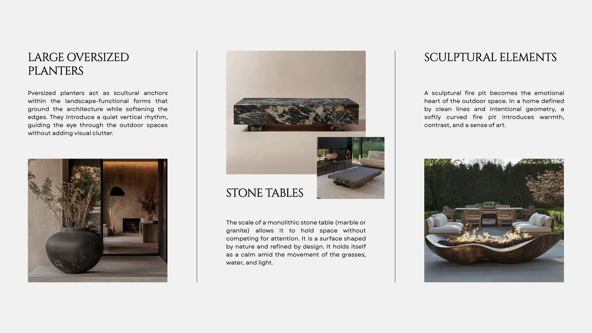 A display of interior and outdoor furniture with descriptive text for each item, including oversized planters, stone tables, and sculptural fire pit, showcasing modern design elements and natural materials.