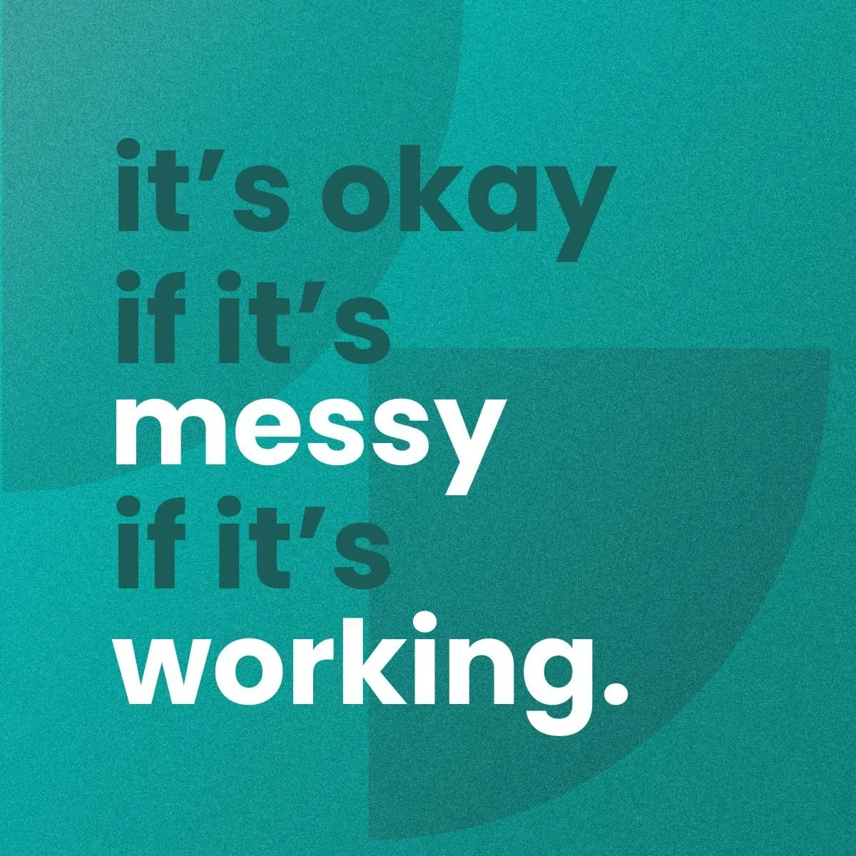It&rsquo;s okay if it&rsquo;s messy. If it&rsquo;s working.

from us, to you - 

repost if this is exactly what you needed to hear today 
________________

When Kate and I were putting together an RFP, it was not a model of organization. We were movi