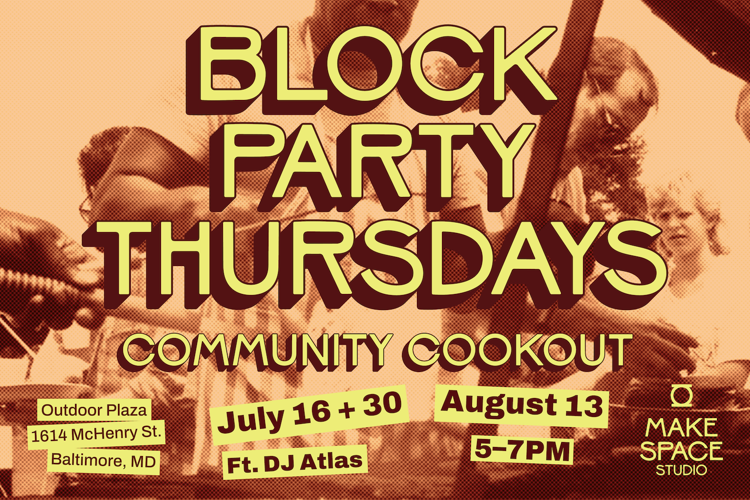 Block Party Thursdays: Community Cookout