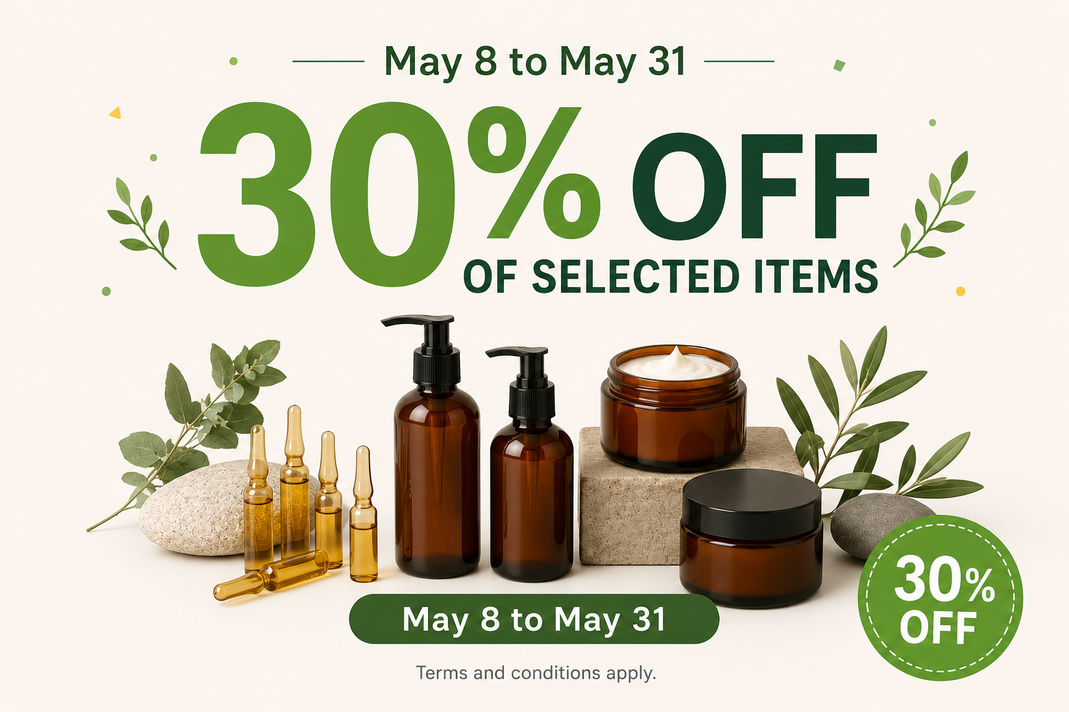 A promotional sale advertisement offering 30% off on selected skincare or beauty products from May 8 to May 31.
