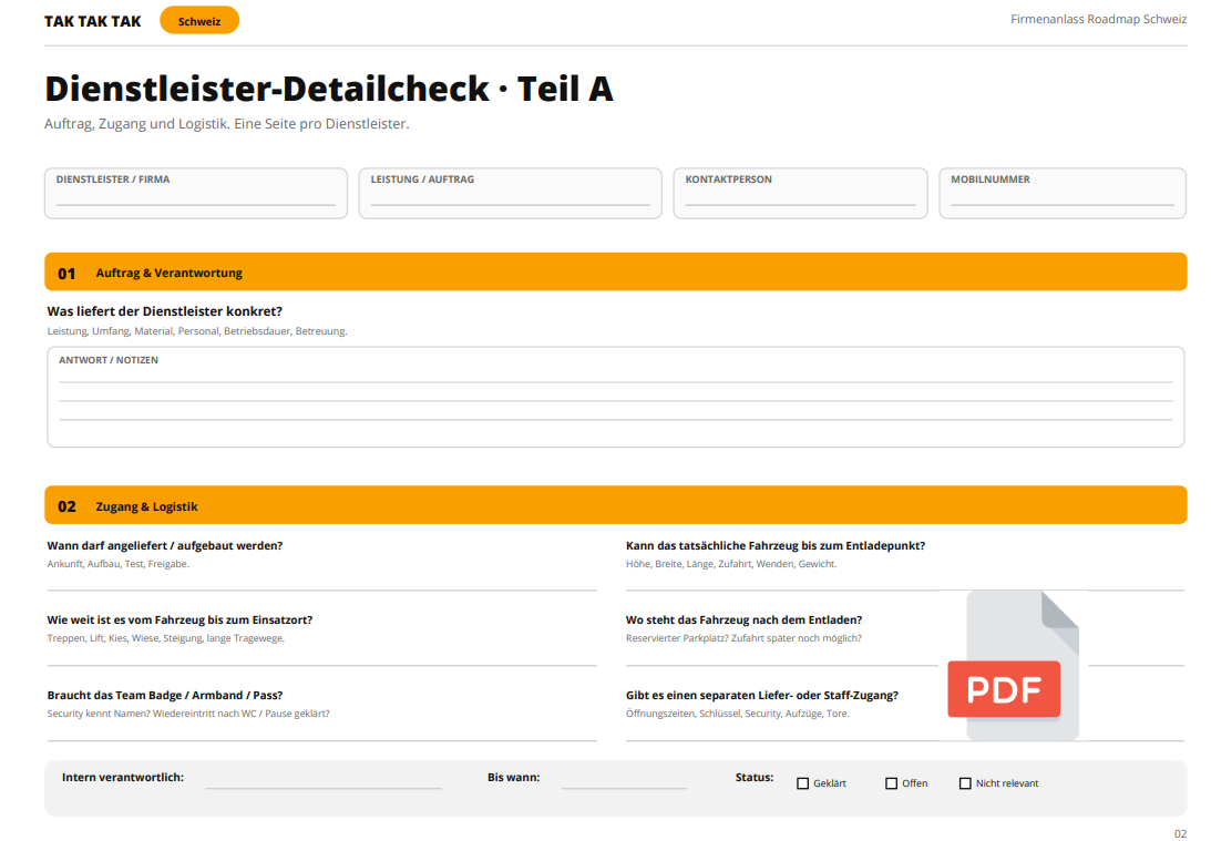05 — Dienstleister-Check |
Damit bei jedem Dienstleister alles klar ist.
Zugang, Zeiten, Logistik, Bedürfnisse und Verantwortlichkeiten.