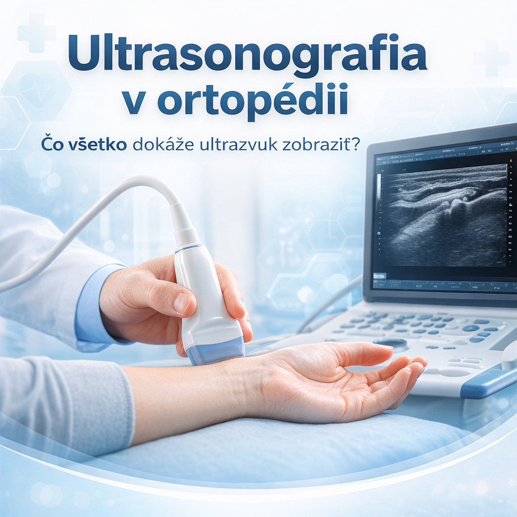 Ultrasonografia v ortopédii: Prečo je USG vyšetrenie nenahraditeľné