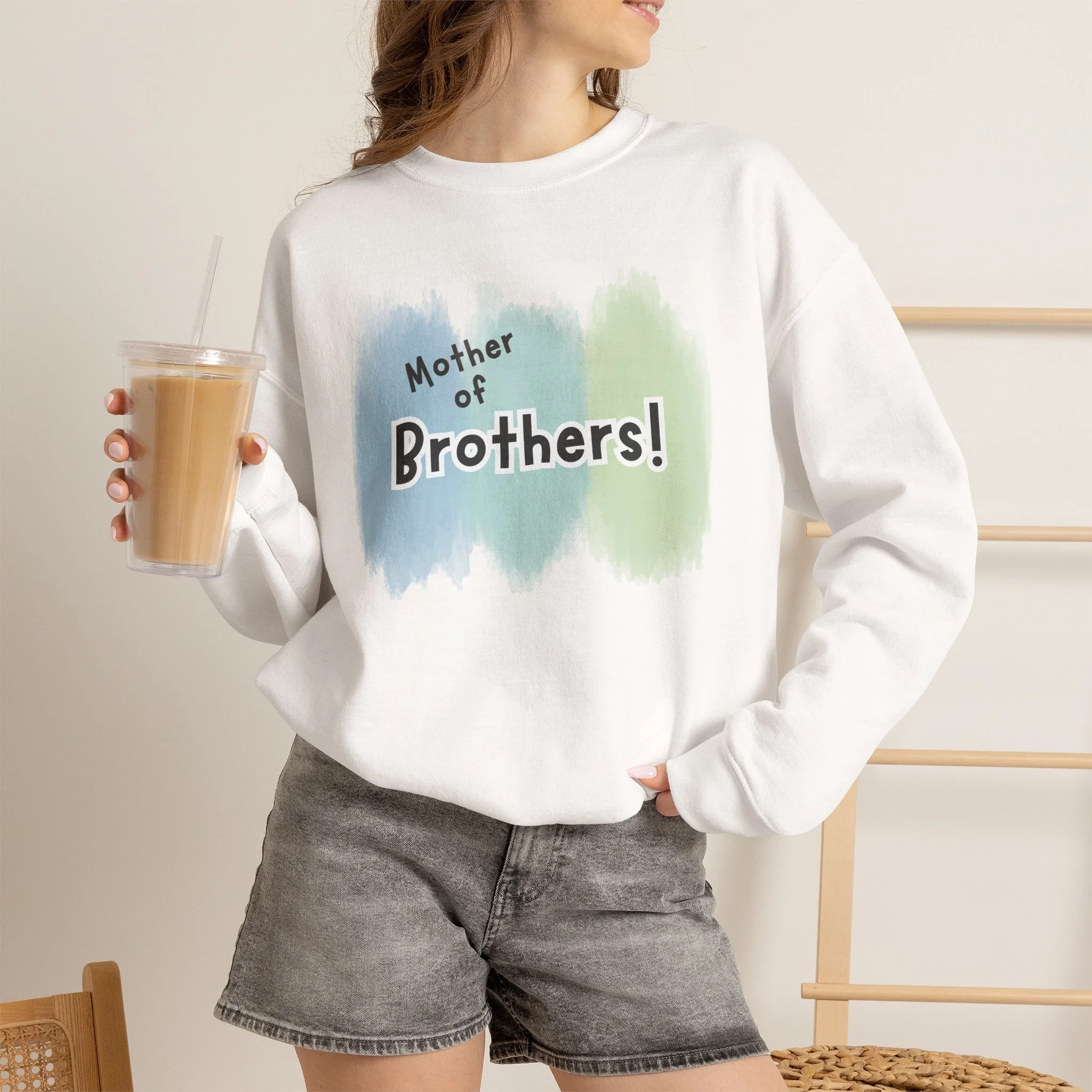 "Mother of Brothers!" Sweatshirt