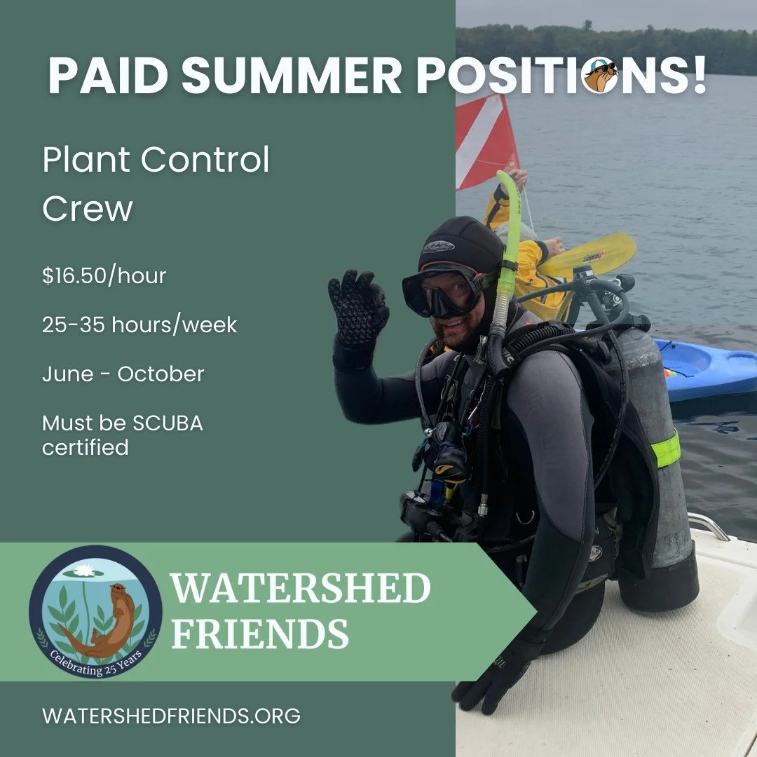 Are you SCUBA Dive Certified? Do you like being outside and have a passion for protecting the environment? Well, the Plant Control Crew may be the crew for you! For more information or to apply, visit the link in our bio or email jennifer@watershedfr