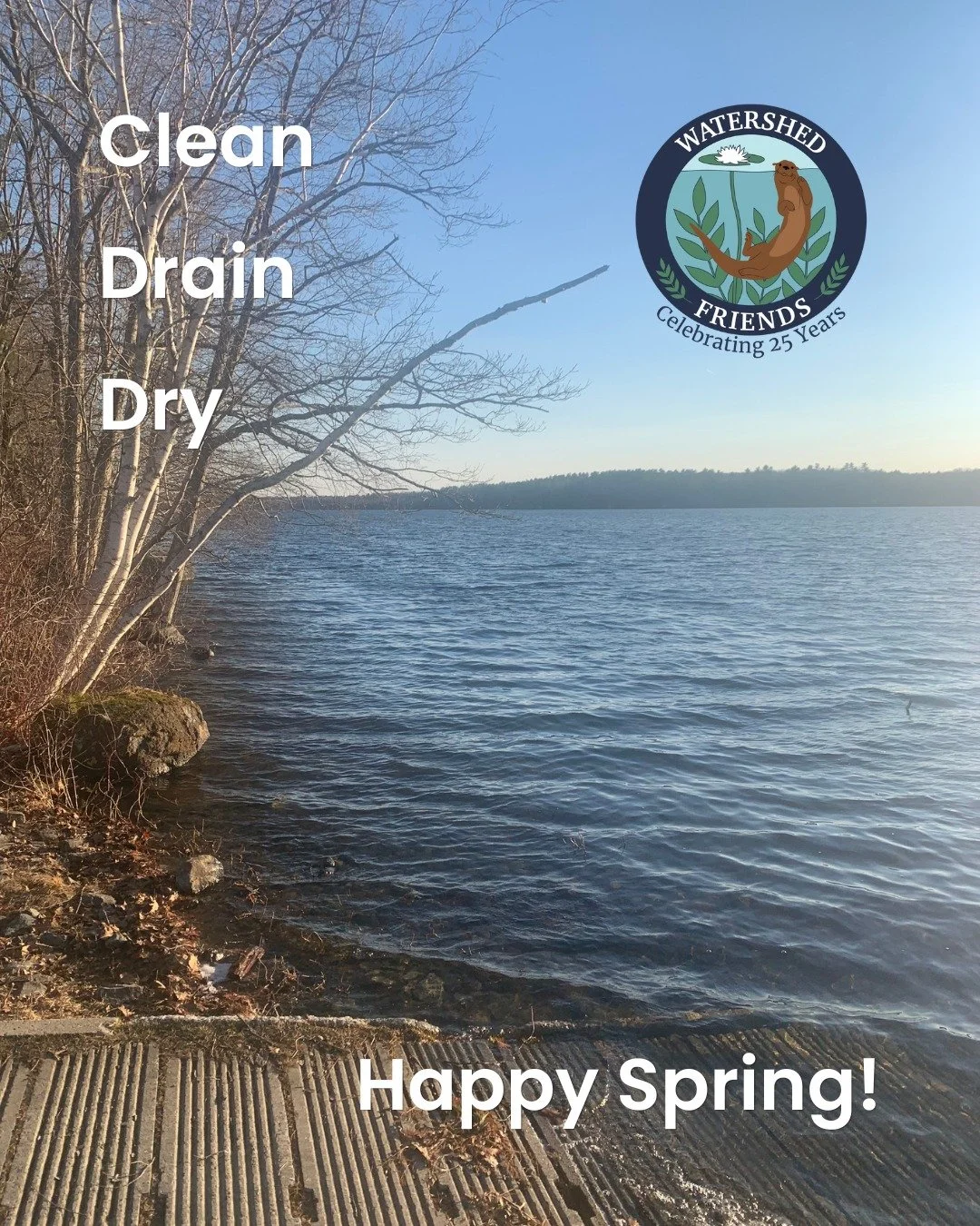 It's spring and the ice is out, so it's time to get out on the water... but remember: Clean, Drain, Dry to help protect our lakes, ponds, and streams!
