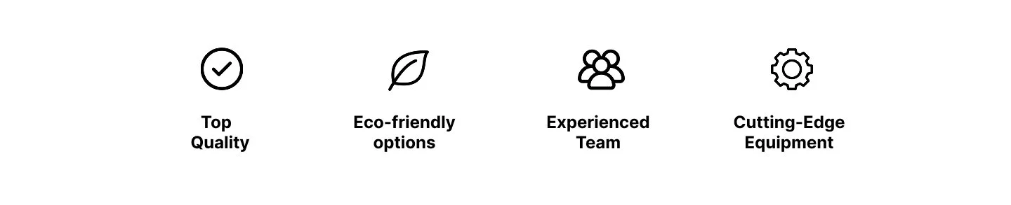 Icons with text below, from left to right: a check mark with "Top Quality", a leaf with "Eco-friendly options", a group of people with "Experienced Team", and a gear with "Cutting-Edge Equipment".