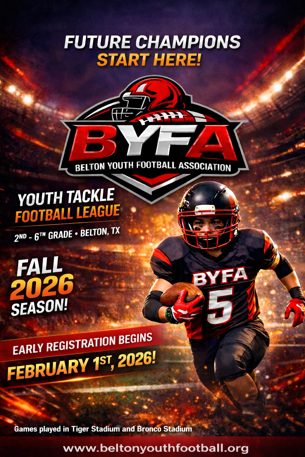 A promotional poster for the Belton Youth Football Association's youth tackle football league. It features a young football player in uniform running with the football, with stadium lights in the background. The text highlights registration details, the season start date, and the locations of games.