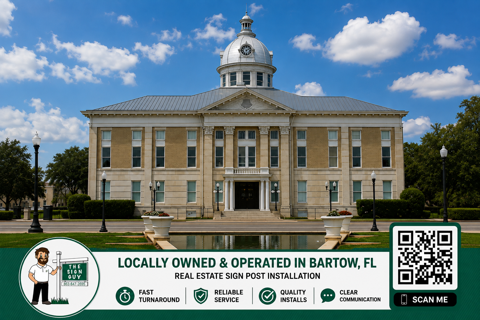 A historic state capitol building with a clock tower, marble steps, and well-maintained landscaping in Bartow, Florida, under a blue sky with scattered clouds. A real estate sign in the foreground indicates the business is locally owned and operated.