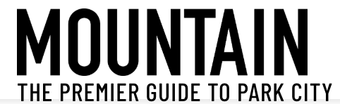 Text reading 'MOUNTAIN THE PREMIER GUIDE TO PARK CITY'