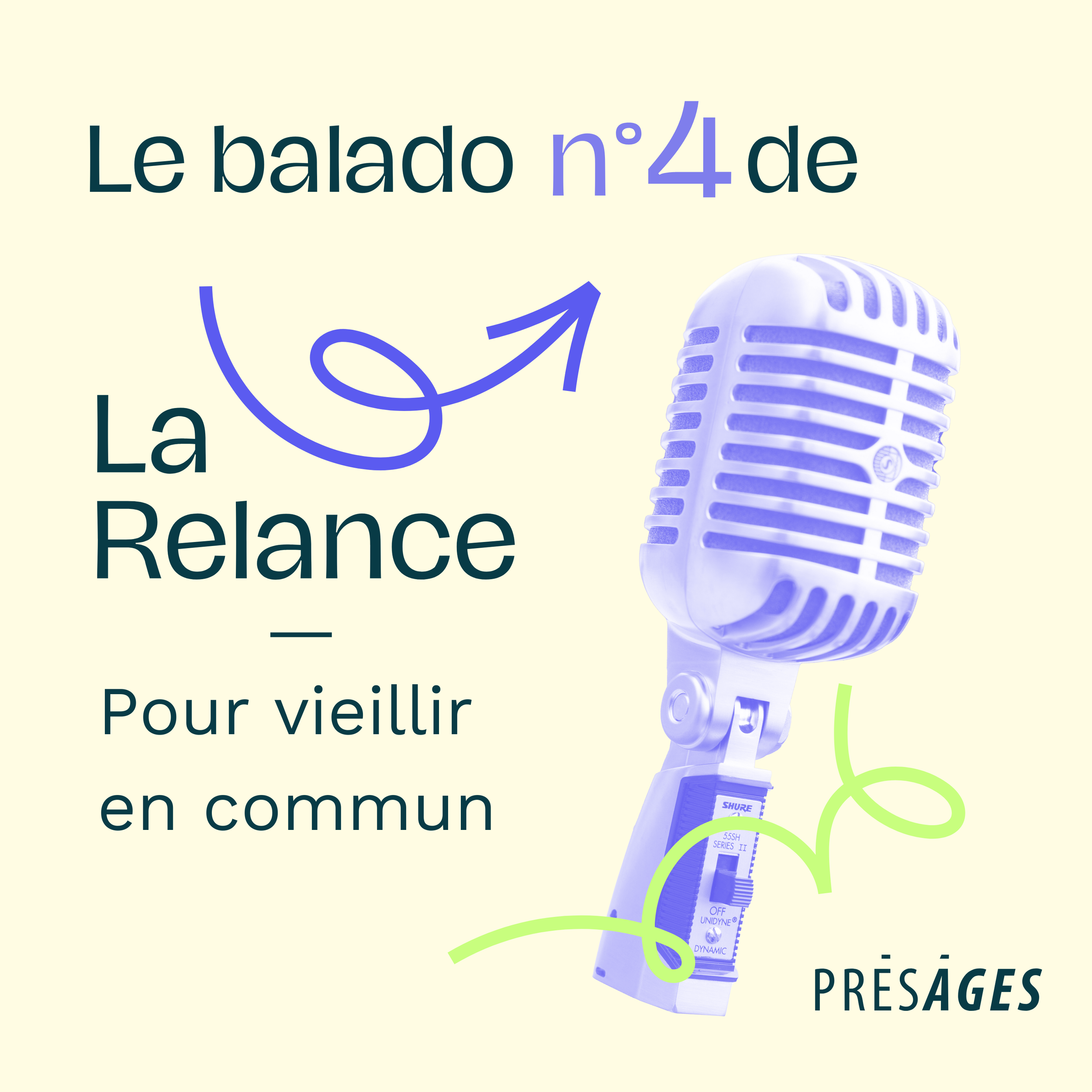 Le balado n°4 de La Relance pour vieillir en commun, un projet signé Présâges qui aborde les nouvelles façons de penser le vieillissement
