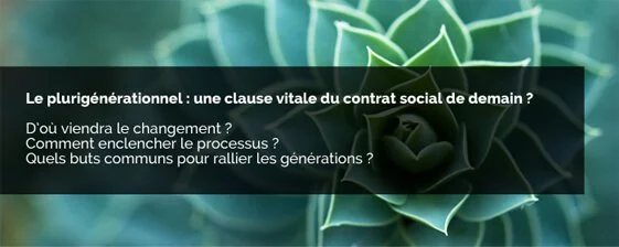 Forum ouvert sur le plurigénérationnel