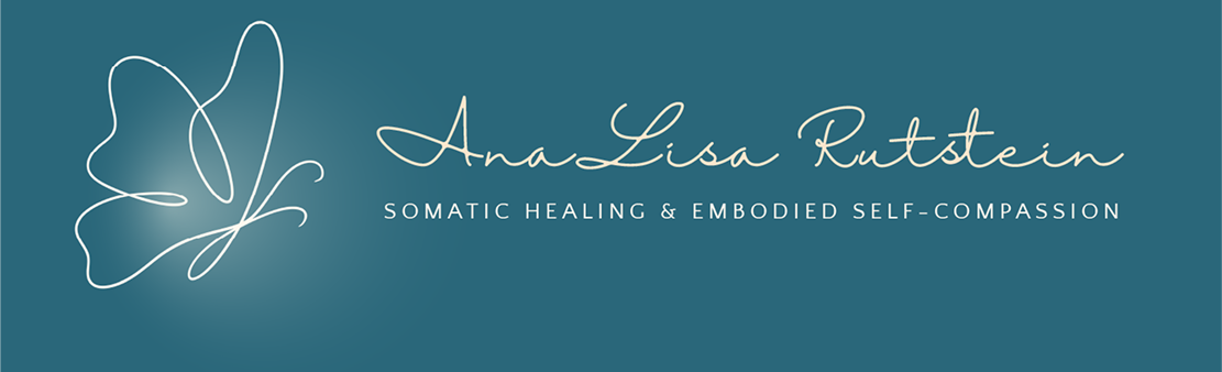 Analisa Rutstein Somatic Healing and Embodied Self-Compassion