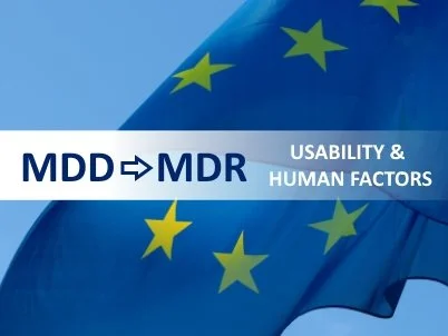 MDD to MDR compliance for Usability and Human Factors