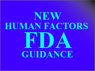 New FDA guidance for human factors for new drug applications in the USA.