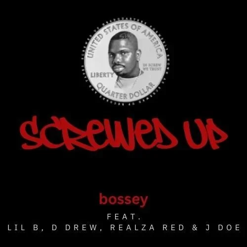 BOSSEY+SCREWED+UP+Music+Artqork+2026.jpg