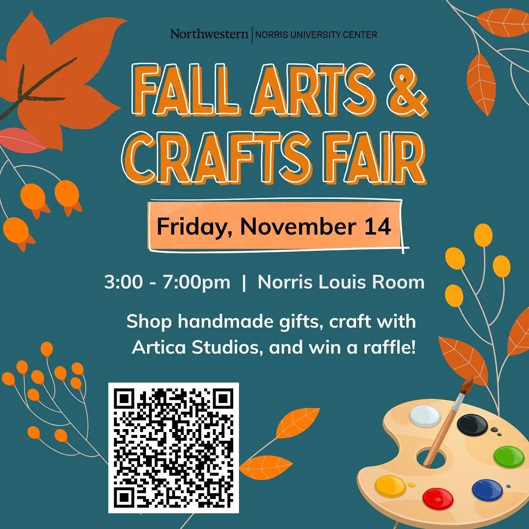 Join me for the Northwestern Fall Arts and Crafts Fair on Friday, November 14 from 3-7pm in the Norris Louis Room