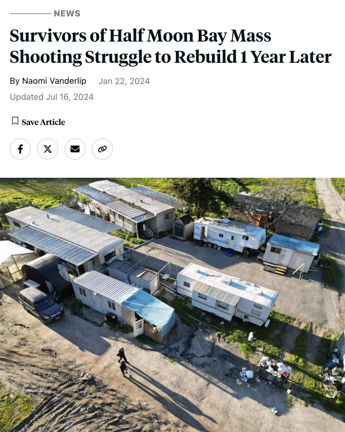 Screenshot of KQED news article titled “Survivors of Half Moon Bay Mass Shooting Struggle to Rebuild 1 Year Later,” dated January 22, 2024, above an aerial photo showing a cluster of farmworker housing trailers and small buildings in a rural area.