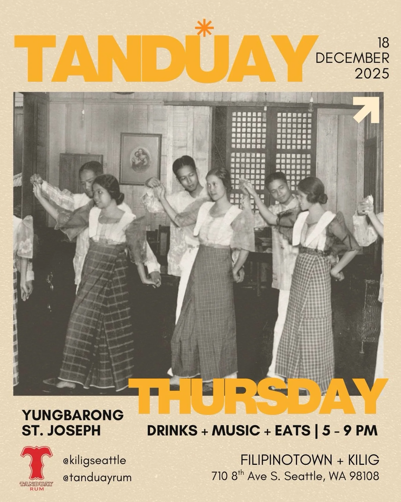 TANDUAY THURSDAYS DECEMBER 18 @kiligseattle @tanduayrum 

TANDUAY x KILIG x FILIPINOTOWN 

Presents - TANDUAY THURSDAY

Beats and Eats

Come and listen to good tunes, eat that good good filipino food and cheers to your fellow kaibigan - new and old.
