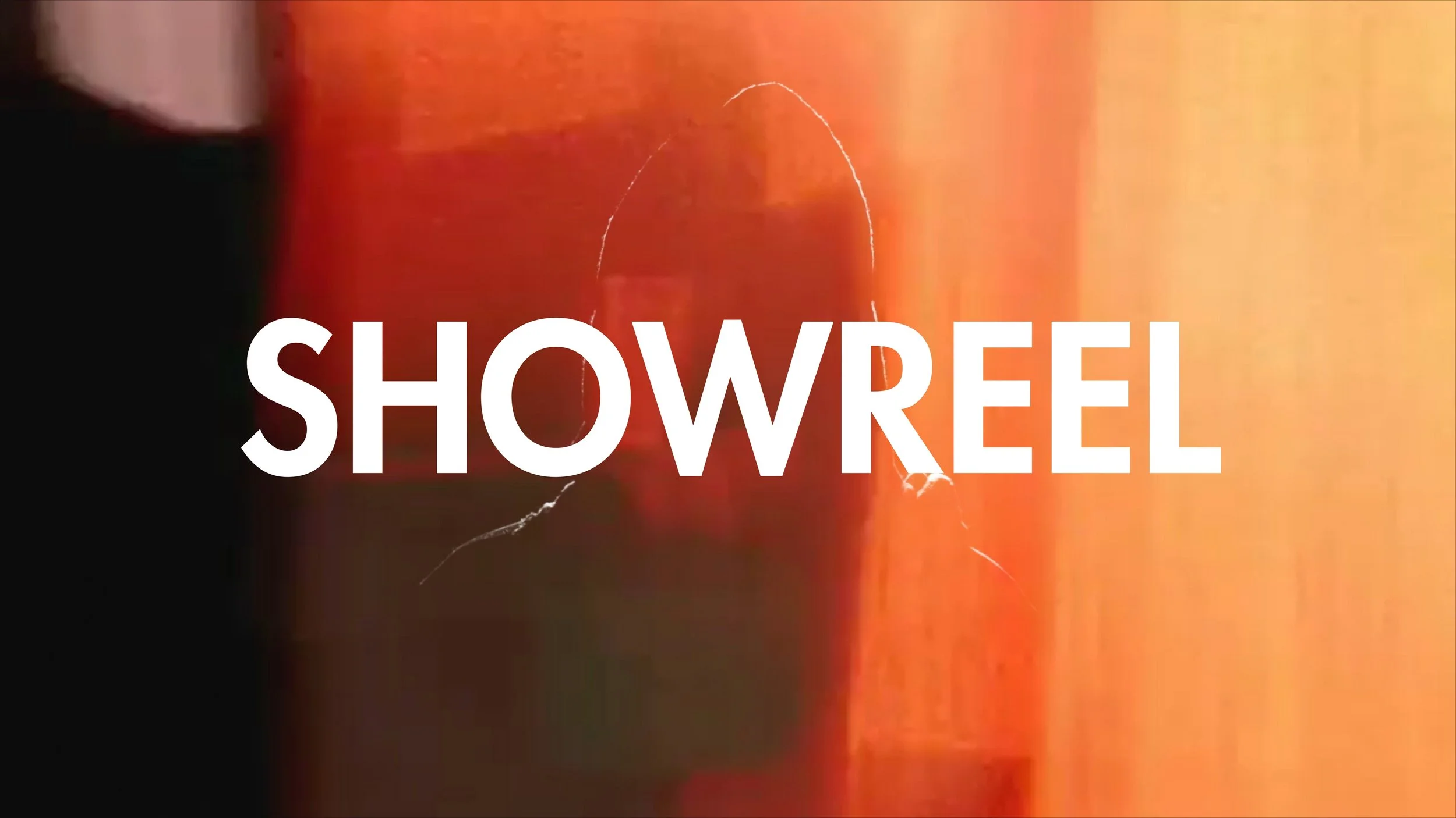 Showreel