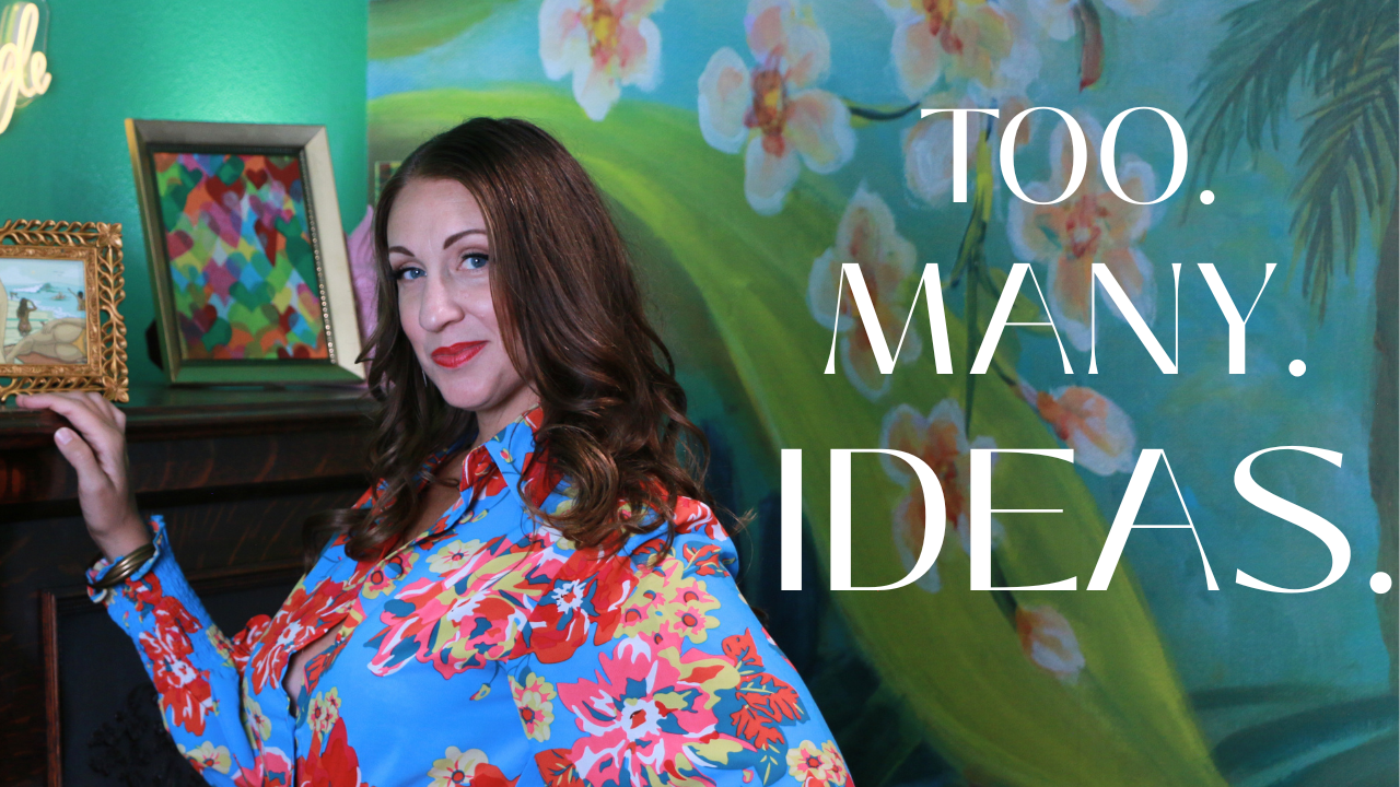 Too many creative ideas? Not sure where to start? Try this...