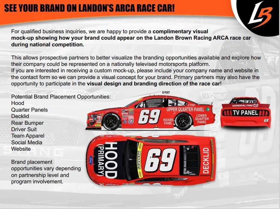 A promotional flyer showing a red race car with the number 69 from Landon Brown Racing, with optional branding placement areas highlighted. The flyer discusses how to display a brand on the race car during a national competition and lists potential branding locations such as hood, quarter panels, decklid, rear bumper, driver suit, team apparel, social media, and website.