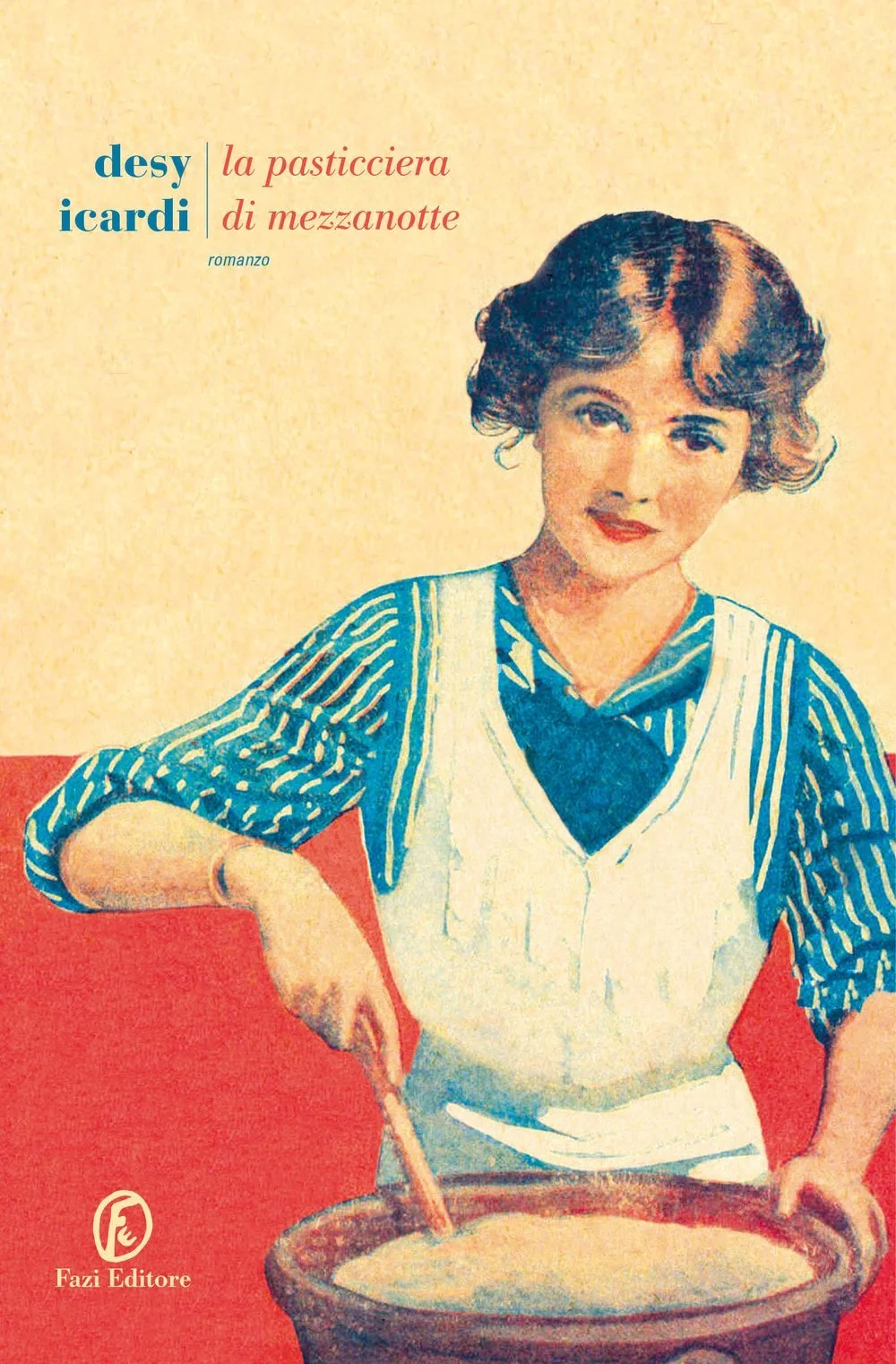 Book cover with a woman in a striped shirt and apron stirring a pot, with the title "la pasticceria di mezzanotte" by Desy Icardi.