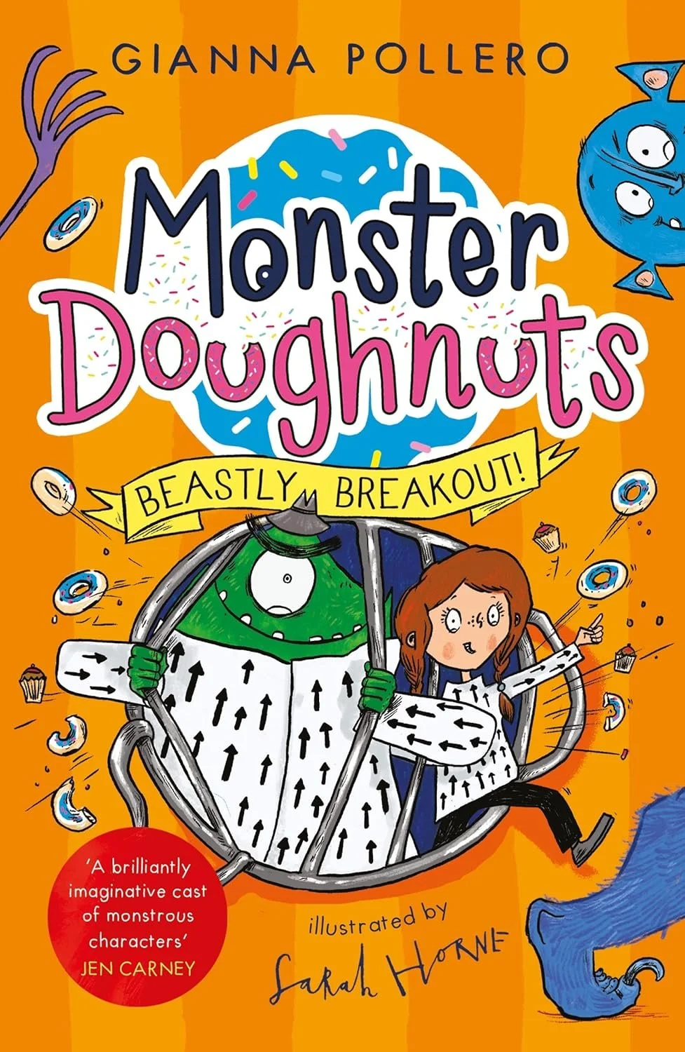 Book cover titled "Monster Doughnuts" by Gianna Pollero, illustrated by Sarah Horne, featuring a girl and a green monster in a doughnut-shaped cage, with donuts and cupcakes flying around on an orange background.