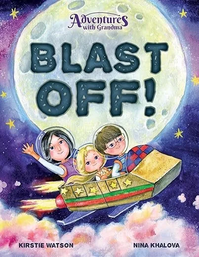 Book cover titled 'Adventure with Grandma: Blast Off!' featuring three children on a rocket flying through space, with a large moon in the background.