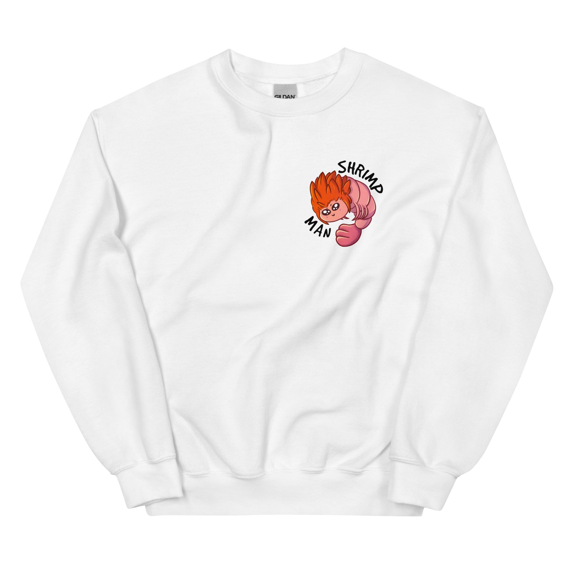 Shrimp Man Unisex Sweatshirt