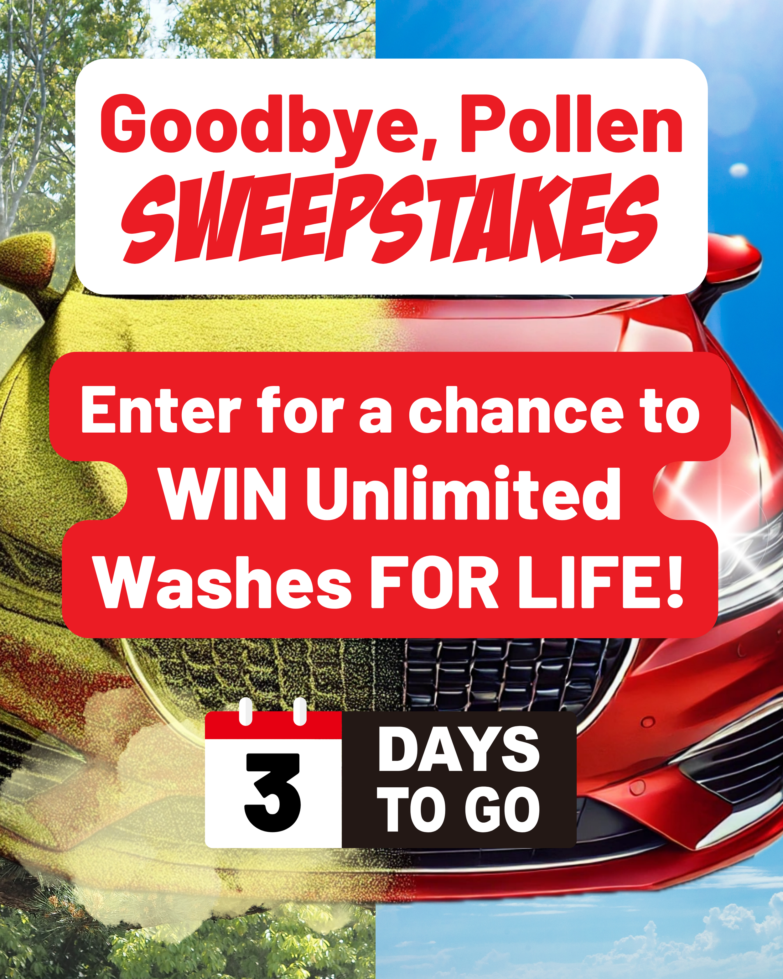 Promotional graphic with text advertising a pollen sweepstakes to win unlimited car washes, featuring a split background of a green leafy tree and a blue sky, with part of a yellow-green fuzzy caterpillar and the front of a red car.