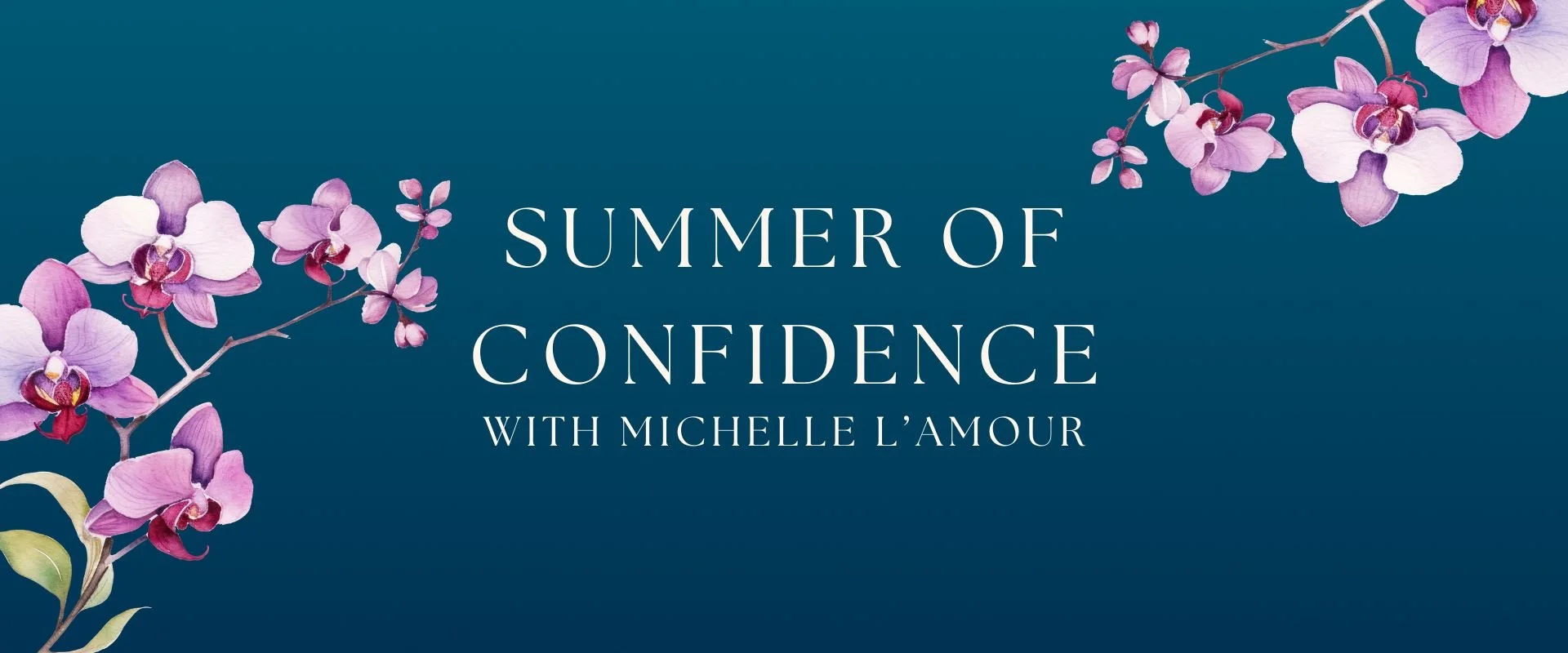 Summer of Confidence