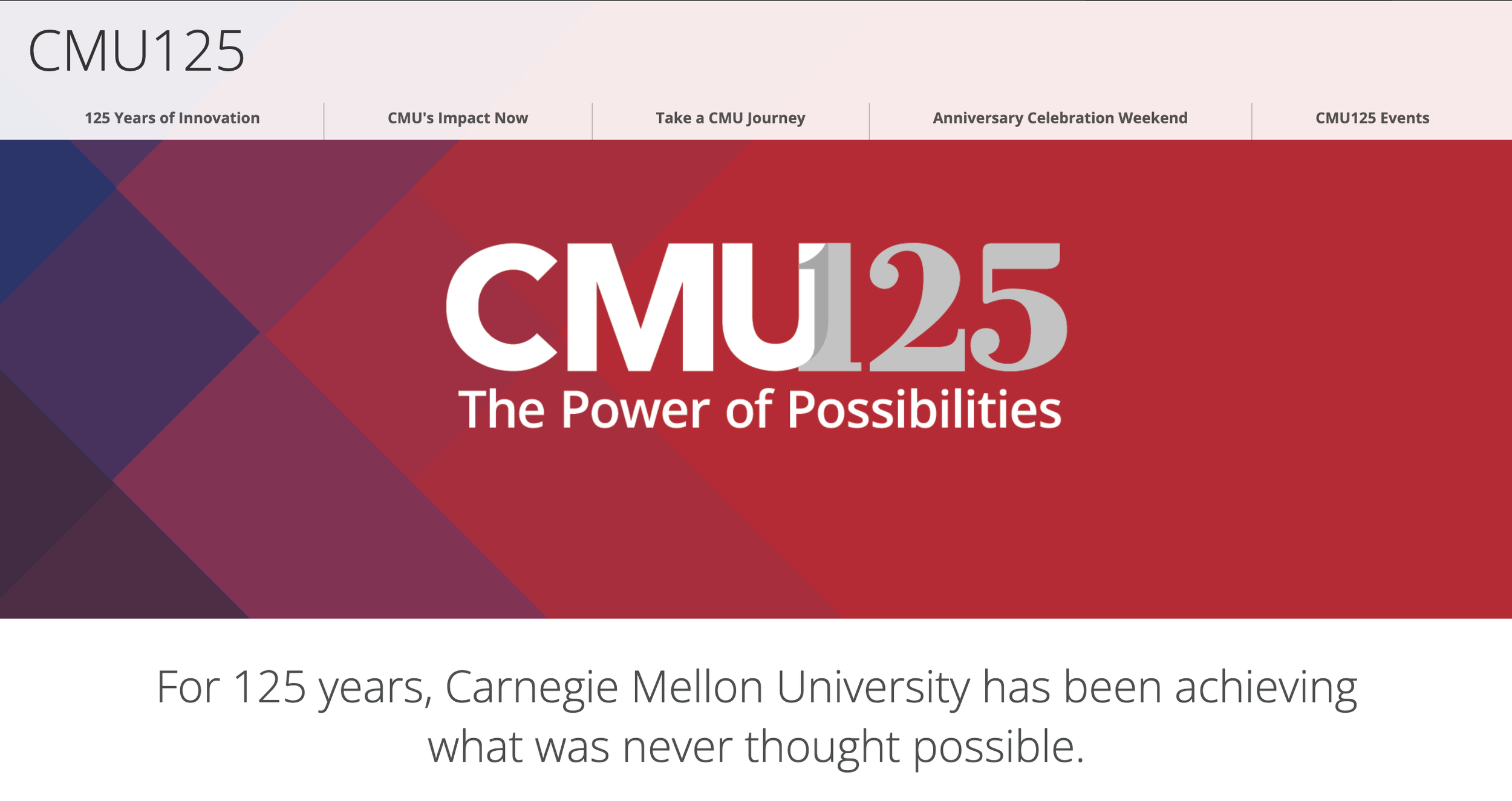 CMU125 logo with the tagline 'The Power of Possibilities' and navigation menu items including 125 Years of Innovation, CMU's Impact Now, Take a CMU Journey, Anniversary Celebration Weekend, CMU125 Events, and a colorful geometric background.