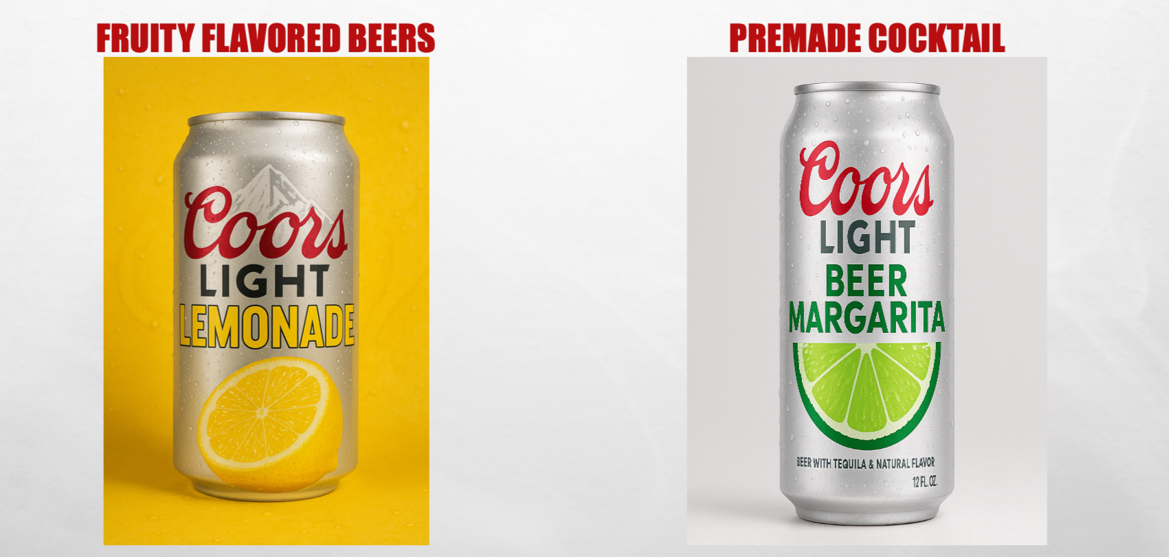 Two cans of Coors Light flavored beers side by side. The left can is with a yellow background and labeled 'Fruity Flavored Beers Lemonade' with a lemon slice illustration. The right can is with a white background and labeled 'Premade Cocktail Coors Light Beer Margarita' with a lime wedge illustration.