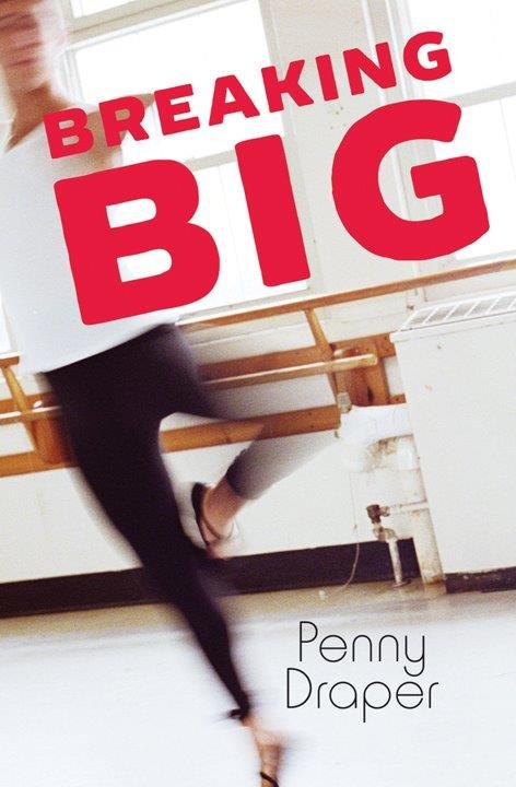 Book cover titled "Breaking Big" by Penny Draper with a blurred image of a person dancing or exercising in a studio.