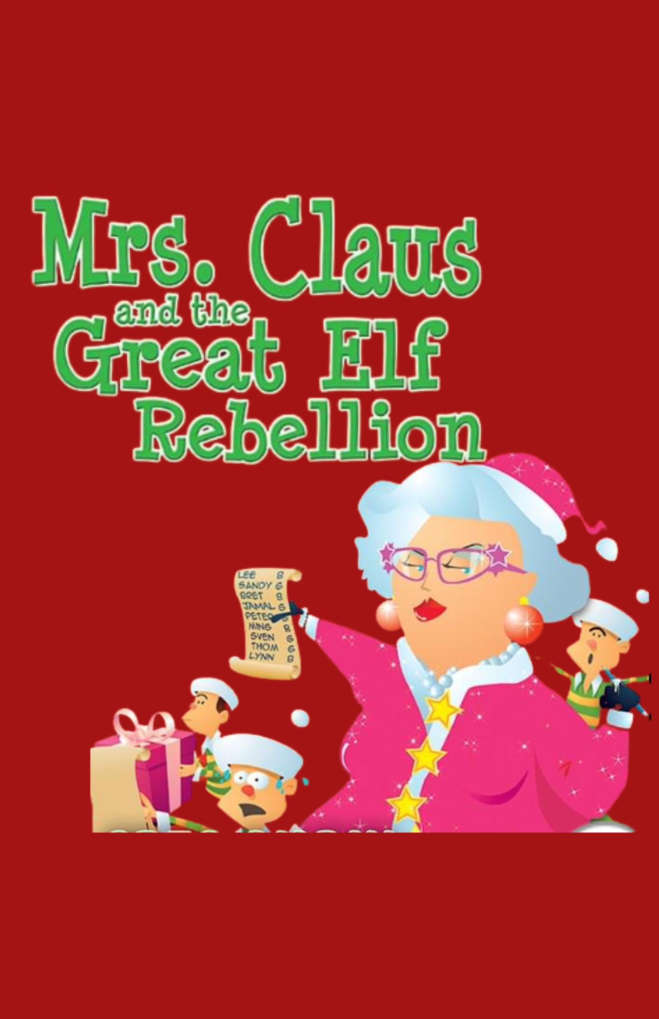 Mrs. Clause and the Great Elf Rebellion