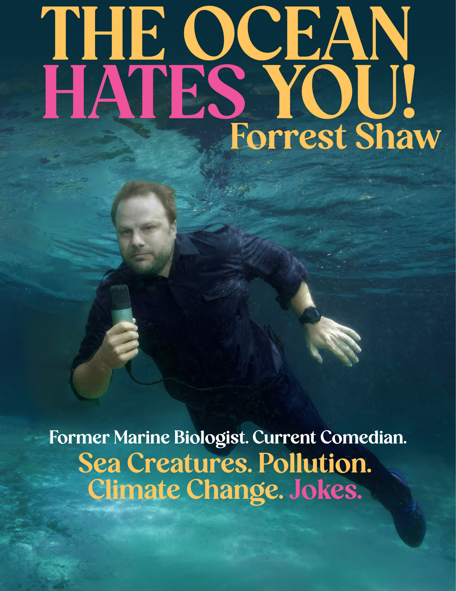 The Ocean Hates You - Stand Up Comedy with Forrest Shaw